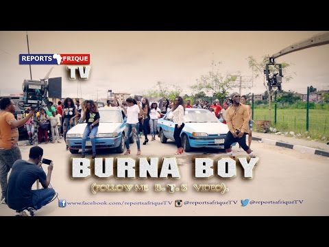 Burna Boy – “Follow Me” (B.T.S)