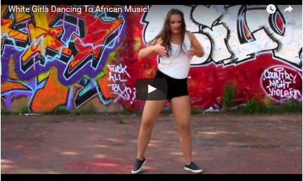 VIDEO: White Girls Dancing To African Music
