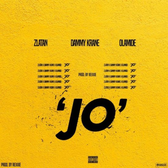 Zlatan-x-Dammy-Krane-x-Olamide-Jo-720x720-550x550